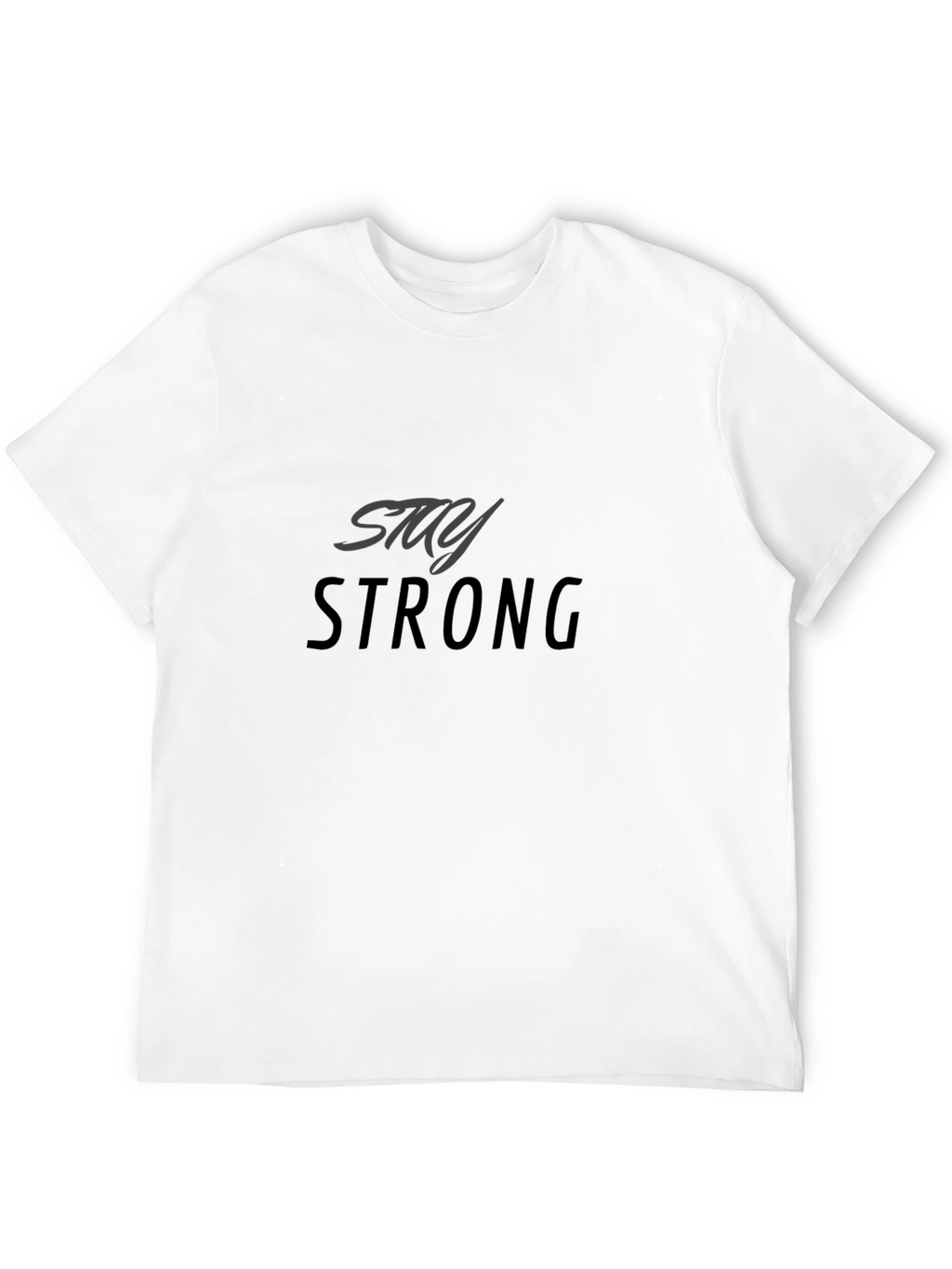 Stay Strong Black Graphic Tee