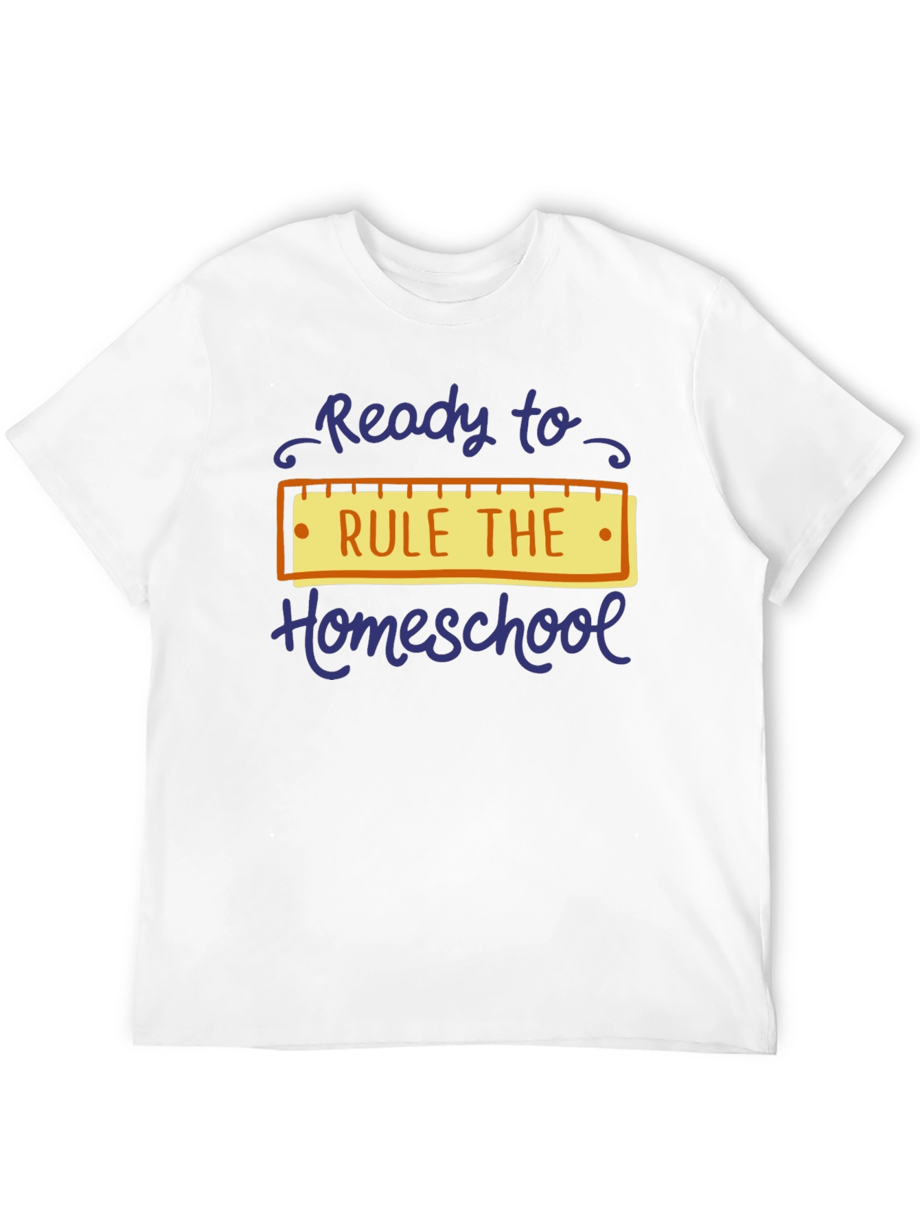 Ready to Rule the Homeschool T-Shirt