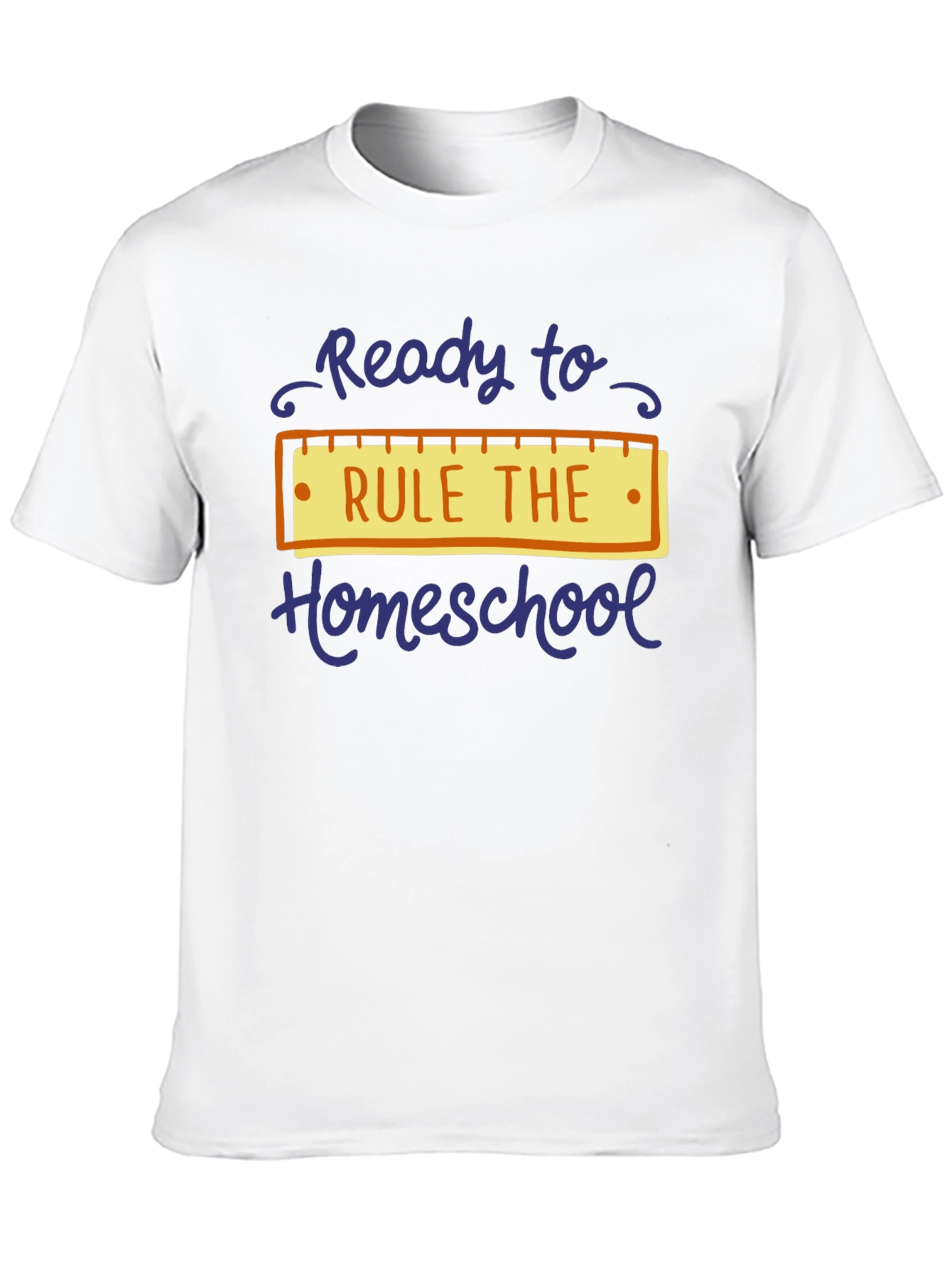 Ready to Rule the Homeschool T-Shirt