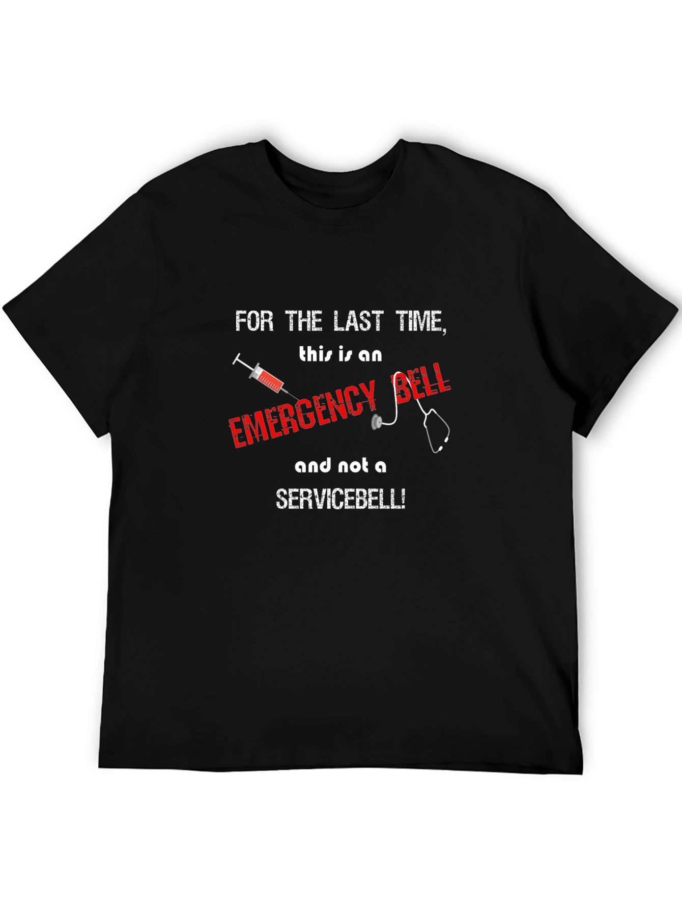Emergency Bell T-Shirt - Funny Nurse/Doctor Tee