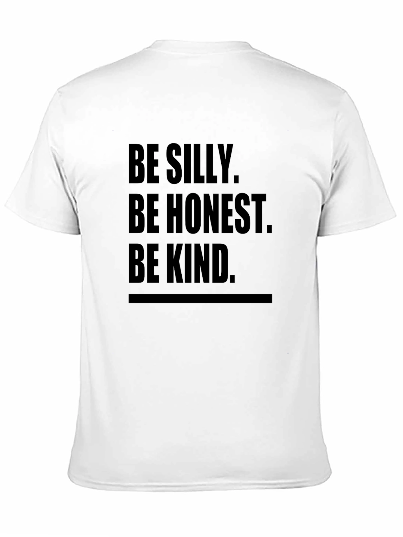 Be Silly Be Honest Be Kind Black Tee