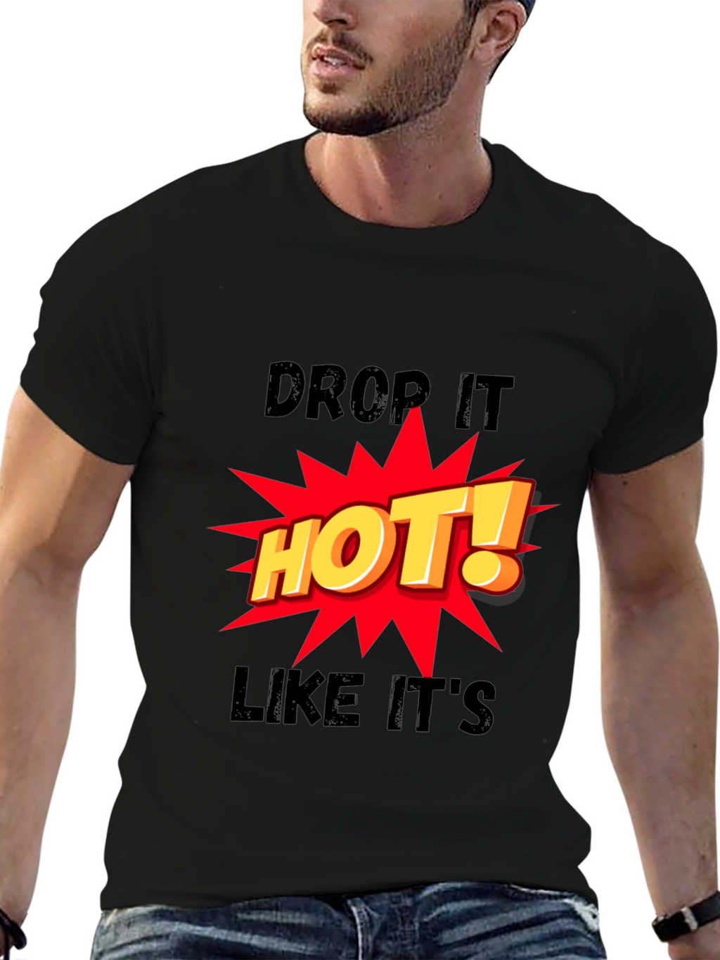 Drop It HOT! Graphic Print Black T-Shirt