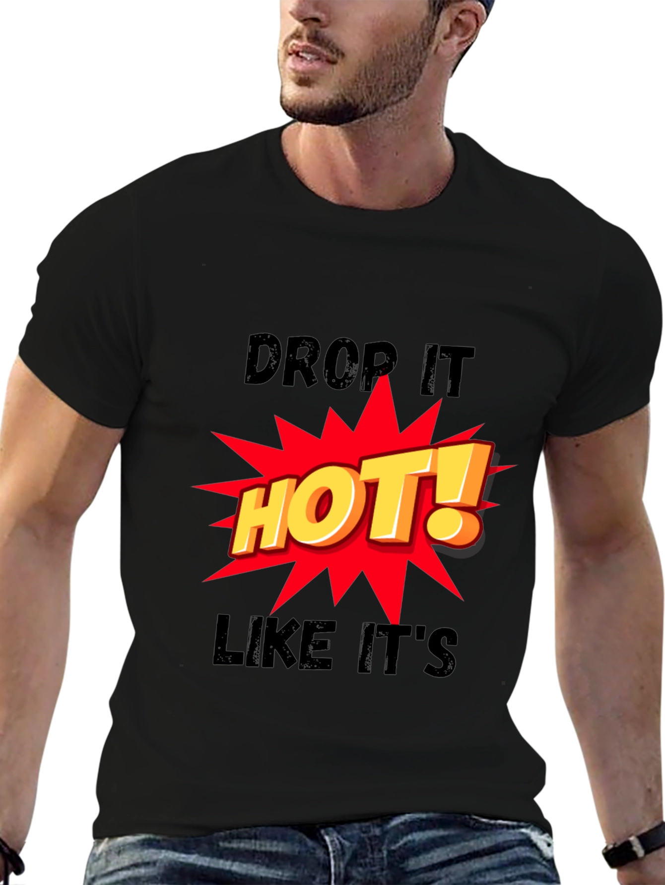 Drop It HOT! Graphic Print Black T-Shirt