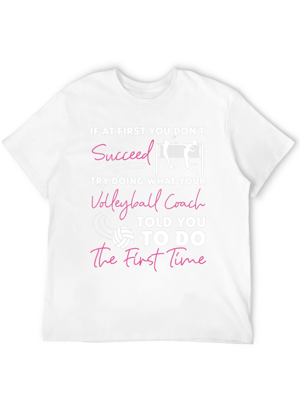 Volleyball Coach T-Shirt - Motivational Sports Tee