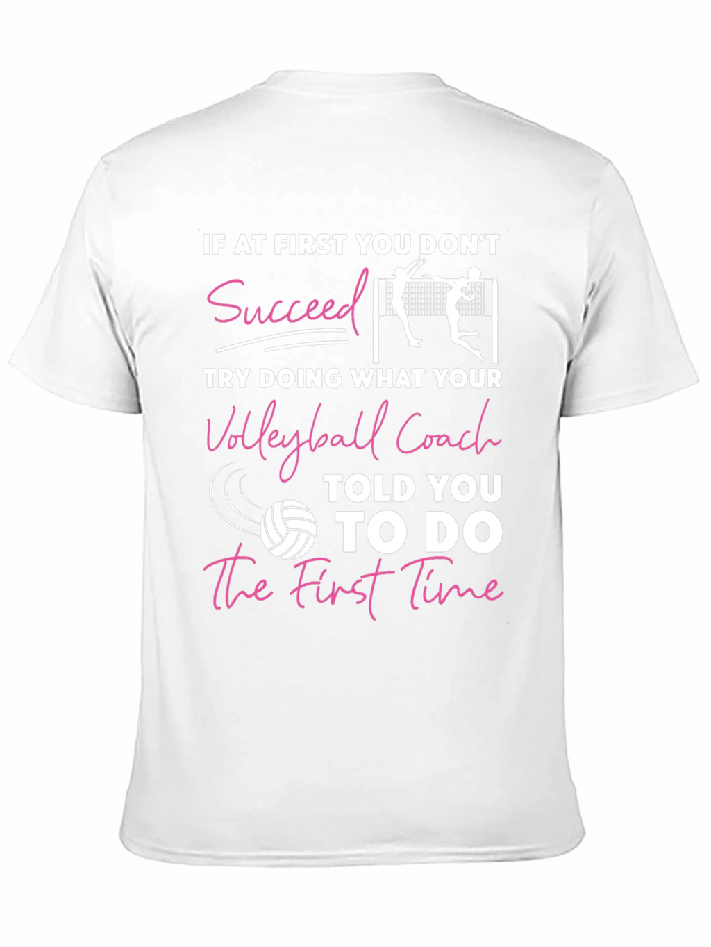 Volleyball Coach T-Shirt - Motivational Sports Tee