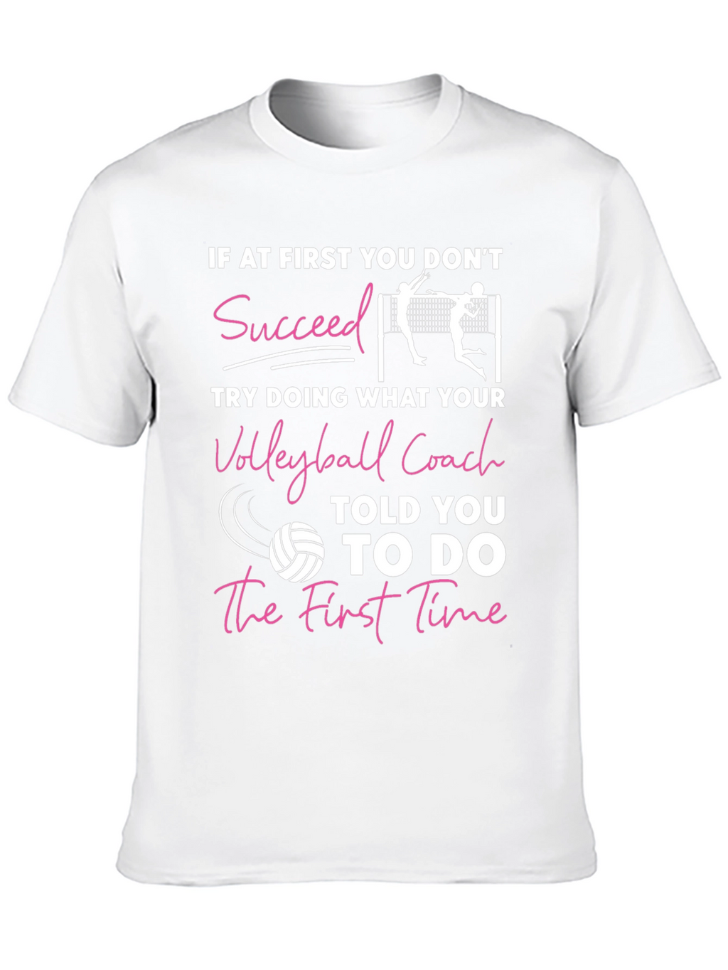 Volleyball Coach T-Shirt - Motivational Sports Tee