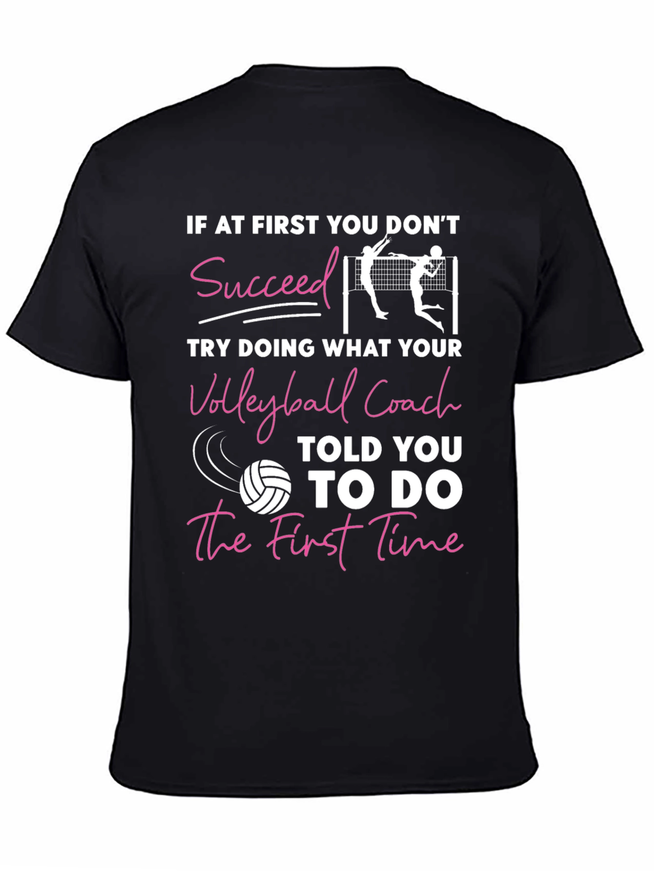 Volleyball Coach T-Shirt - Motivational Sports Tee