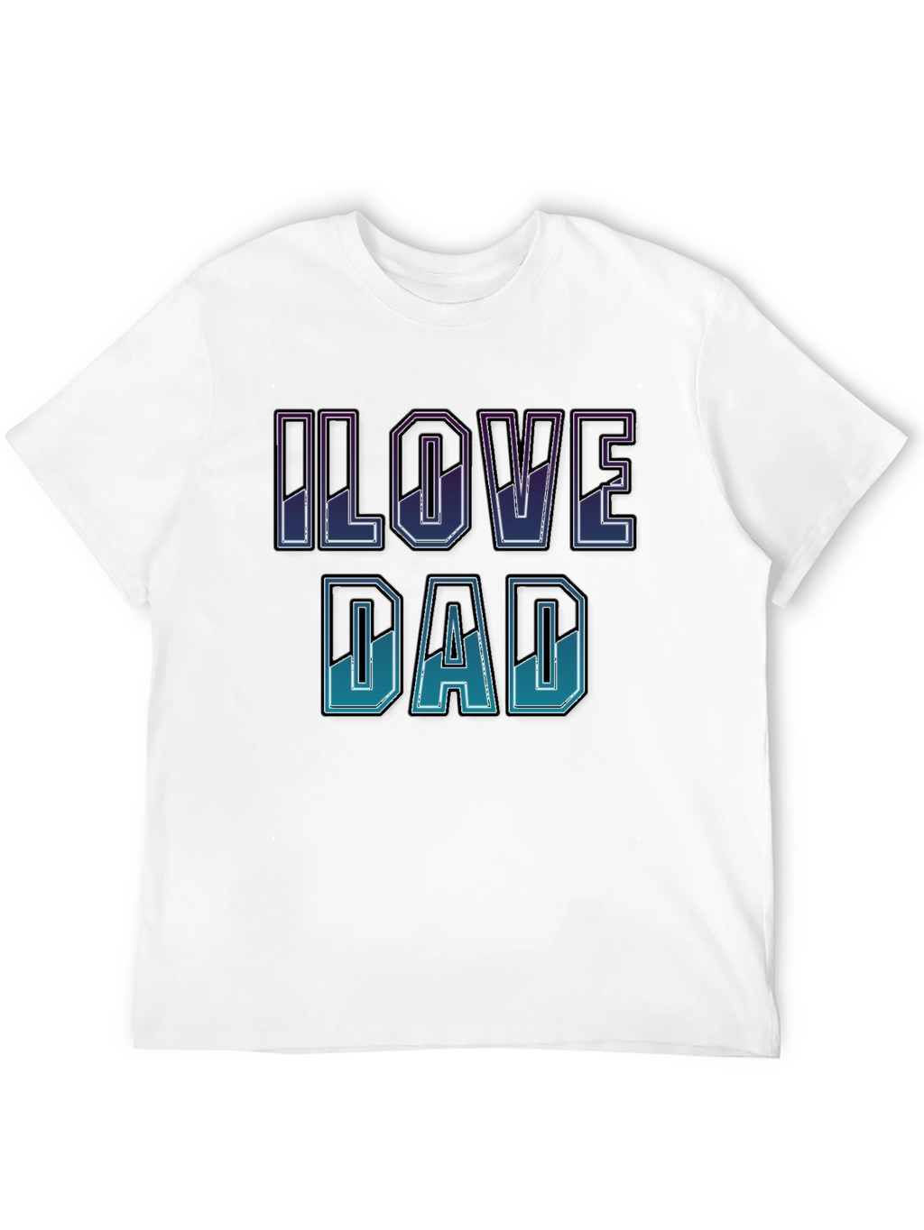 I Love Dad T-Shirt - Stylish Fathers Day Gift