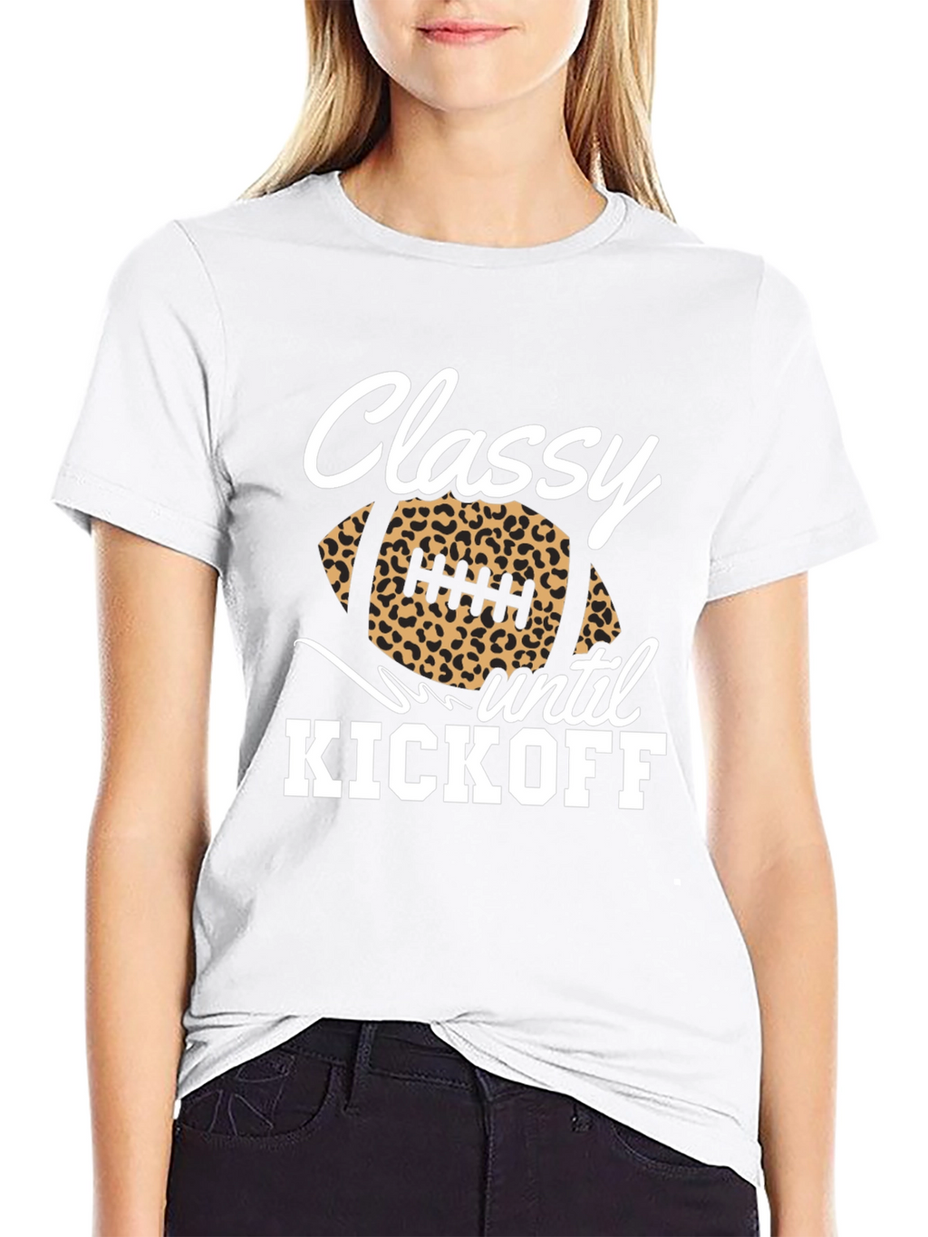 Classy Until Kickoff Football Graphic Tee