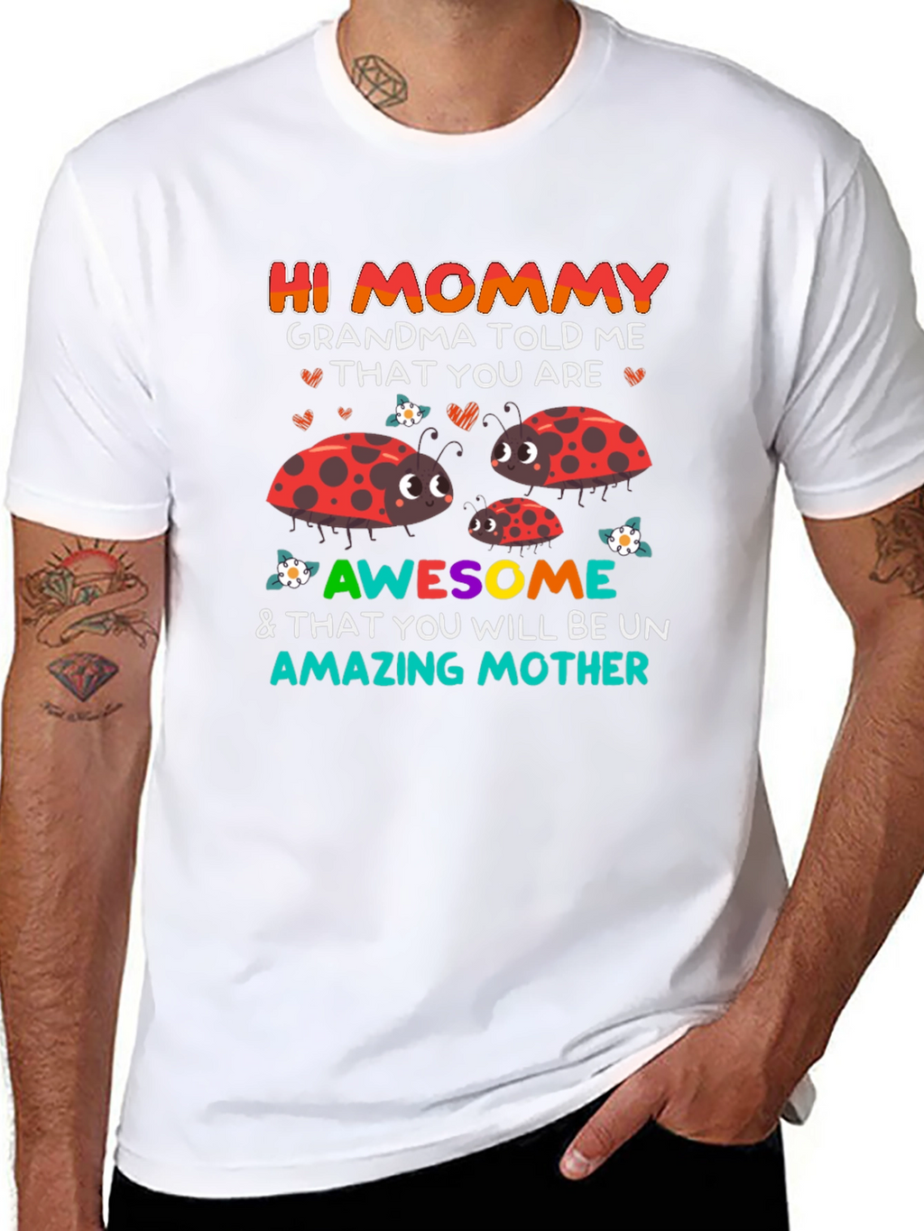 Hi Mommy T-Shirt - Grandma Told Me Design