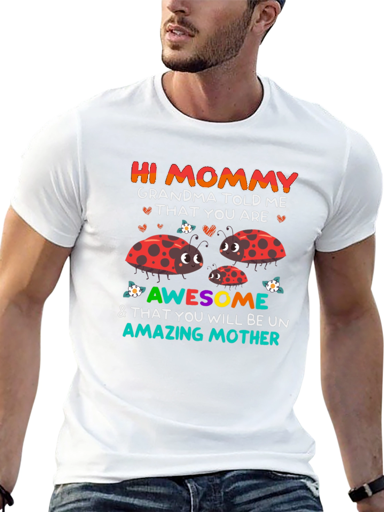 Hi Mommy T-Shirt - Grandma Told Me Design