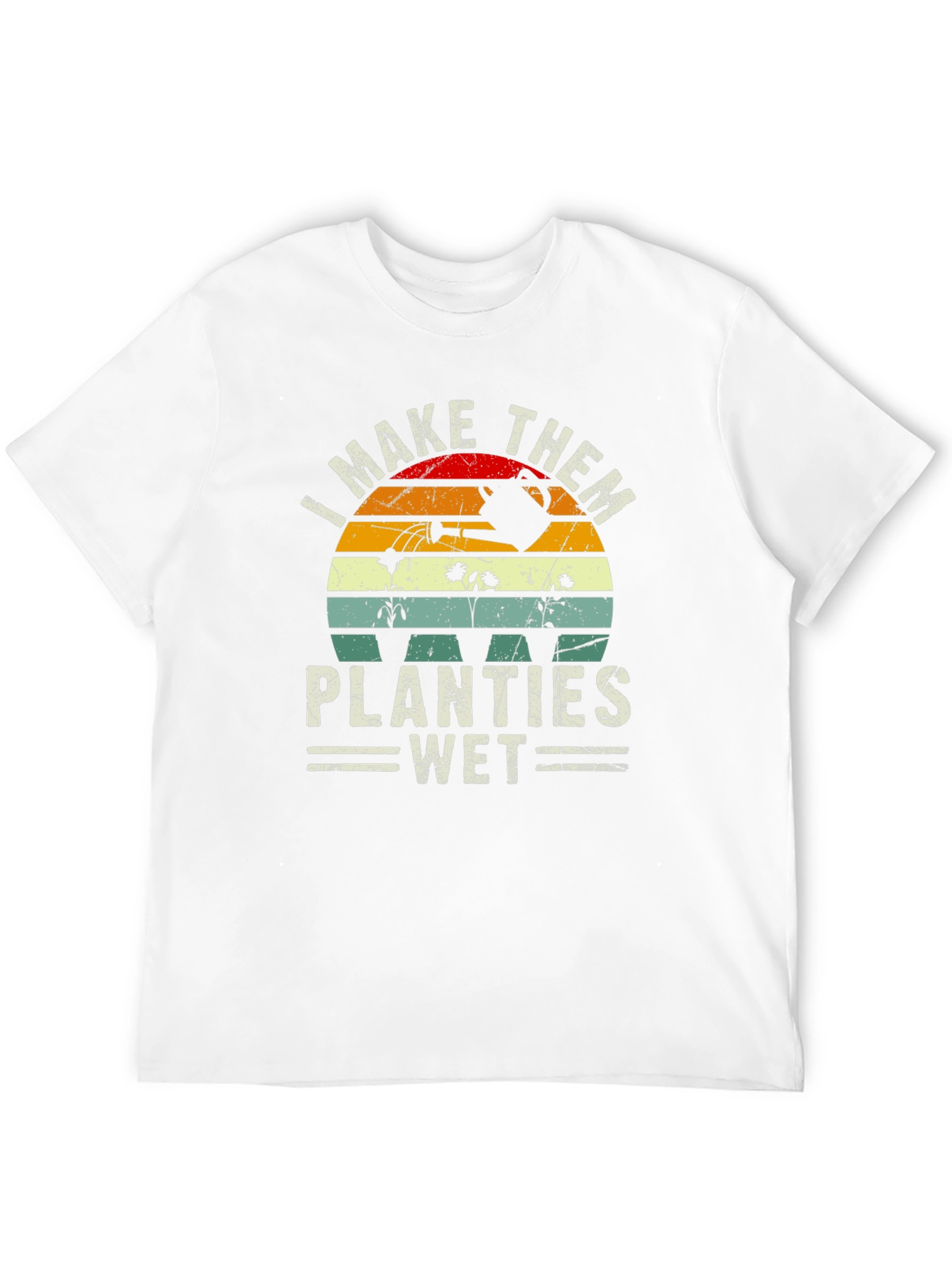 I Make Them Planties Wet Graphic T-Shirt