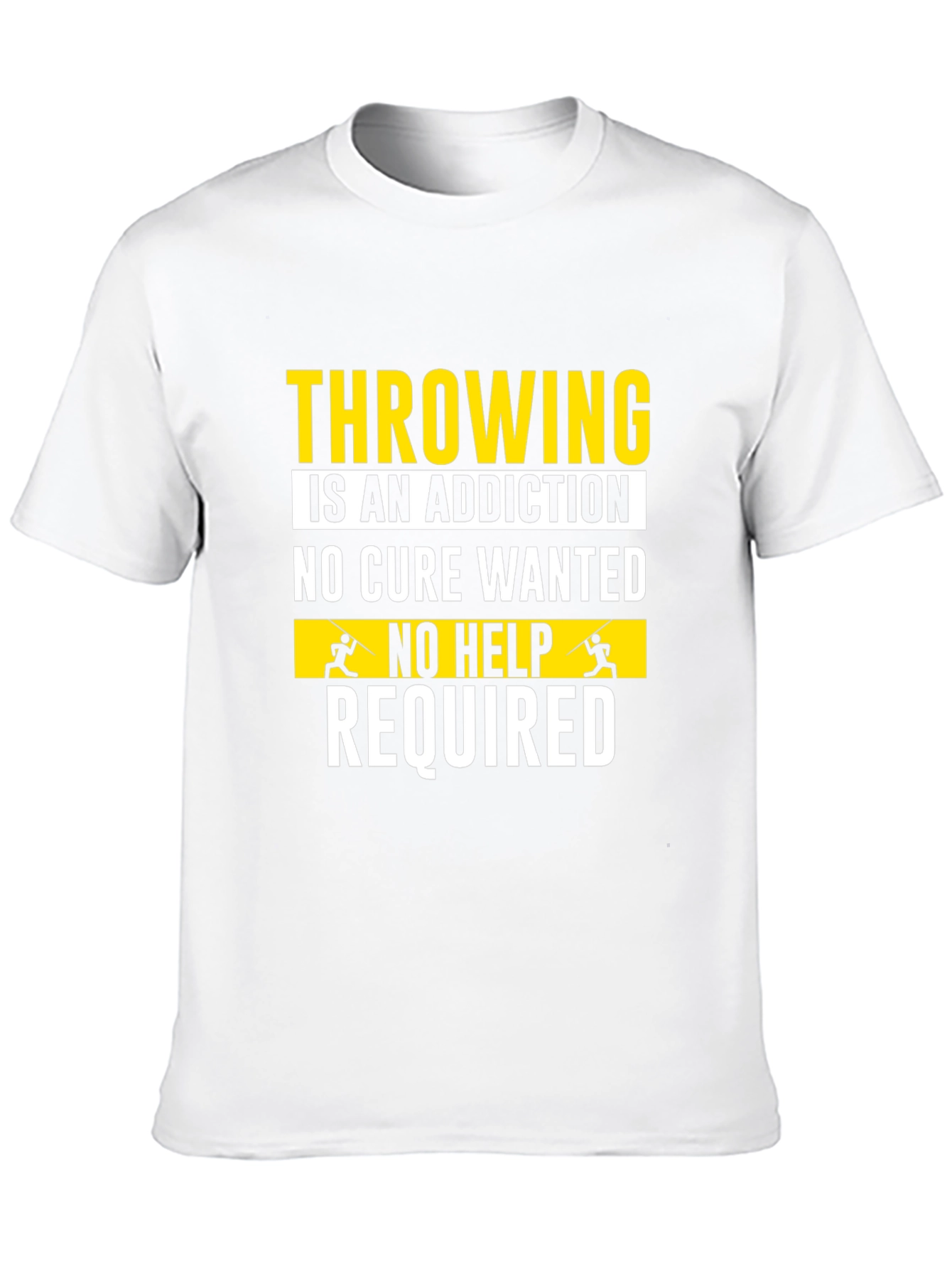 Throwing Addiction T-Shirt - No Cure Wanted