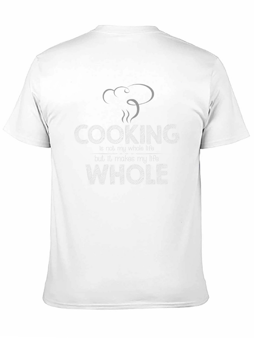 Cooking Makes My Life Whole Black T-Shirt