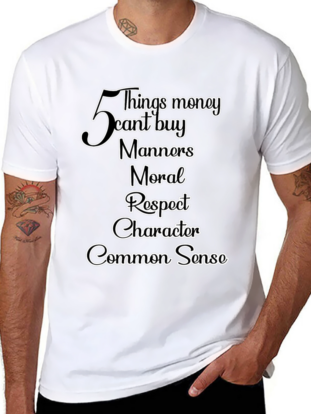 Money Cant Buy T-Shirt: Manners Moral Respect