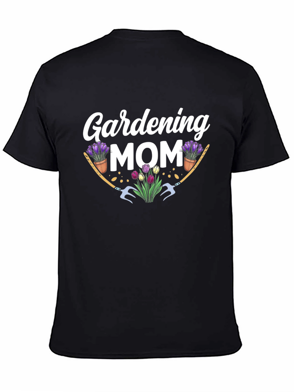 Gardening Mom T-Shirt
