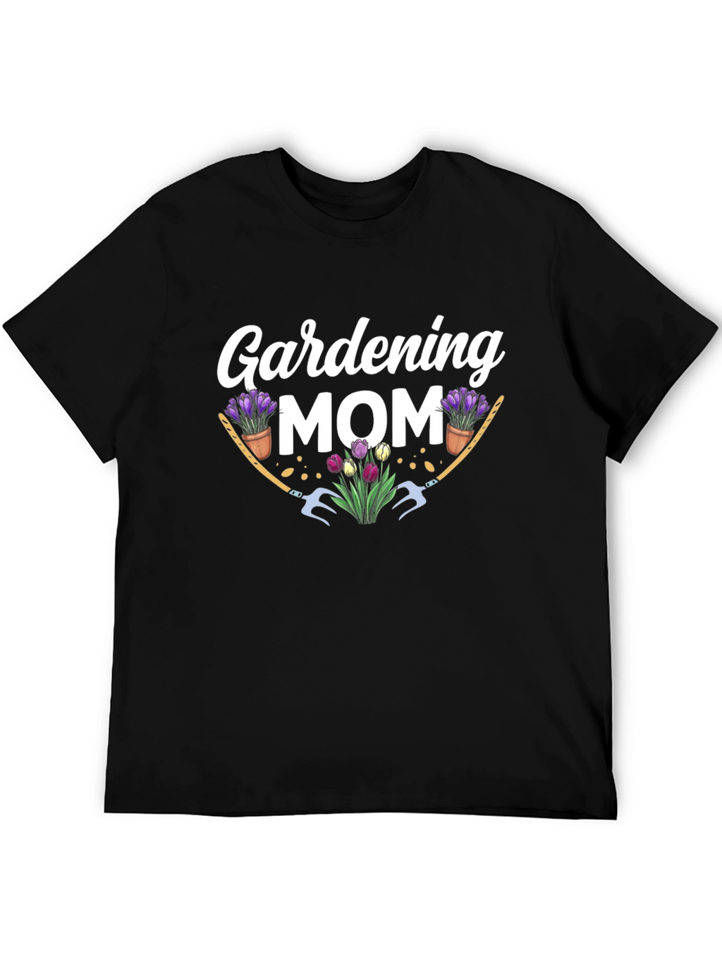 Gardening Mom T-Shirt