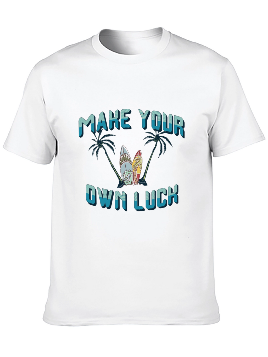 Make Your Own Luck Surfboard Graphic Tee