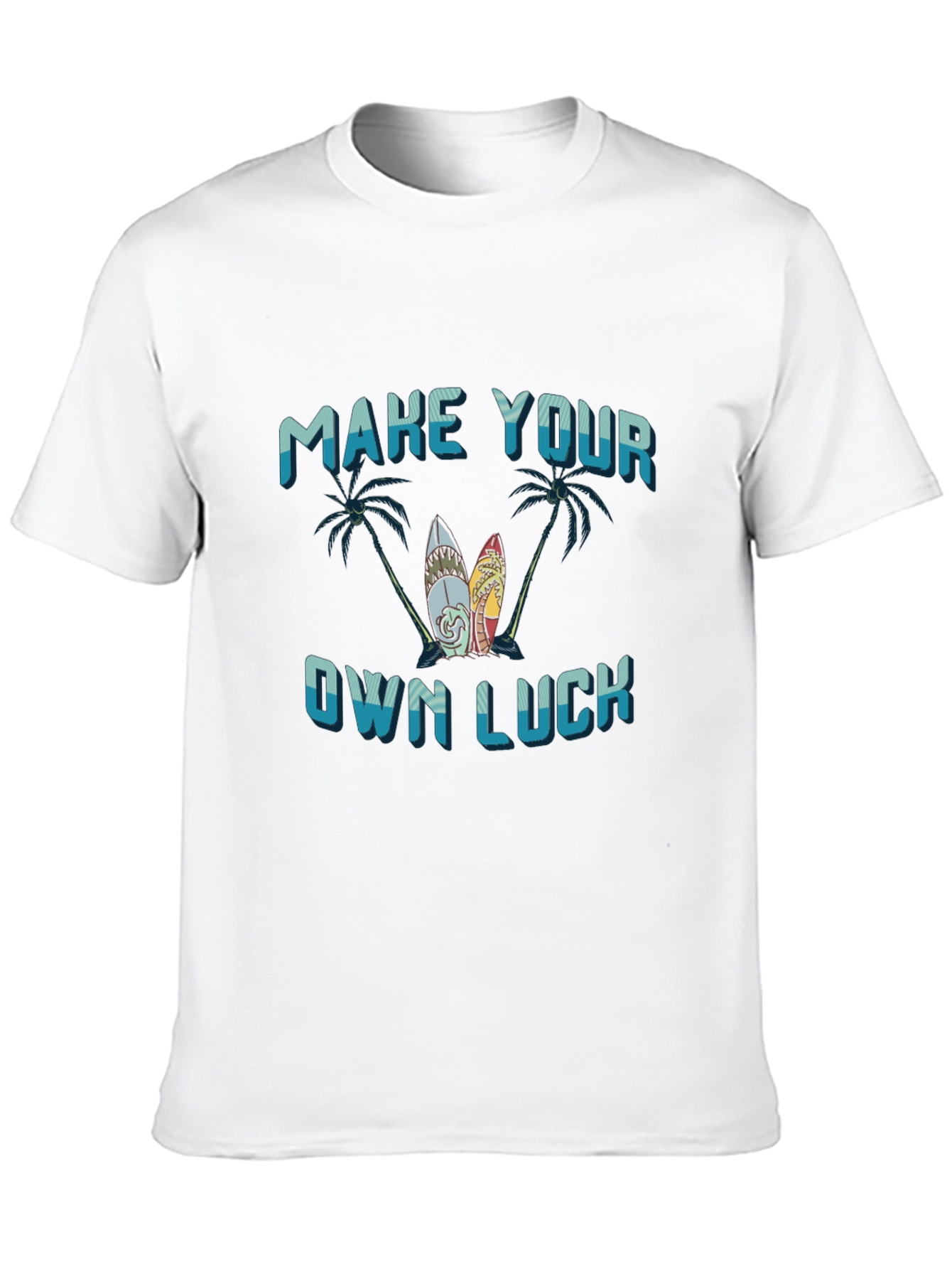 Make Your Own Luck Surfboard Graphic Tee