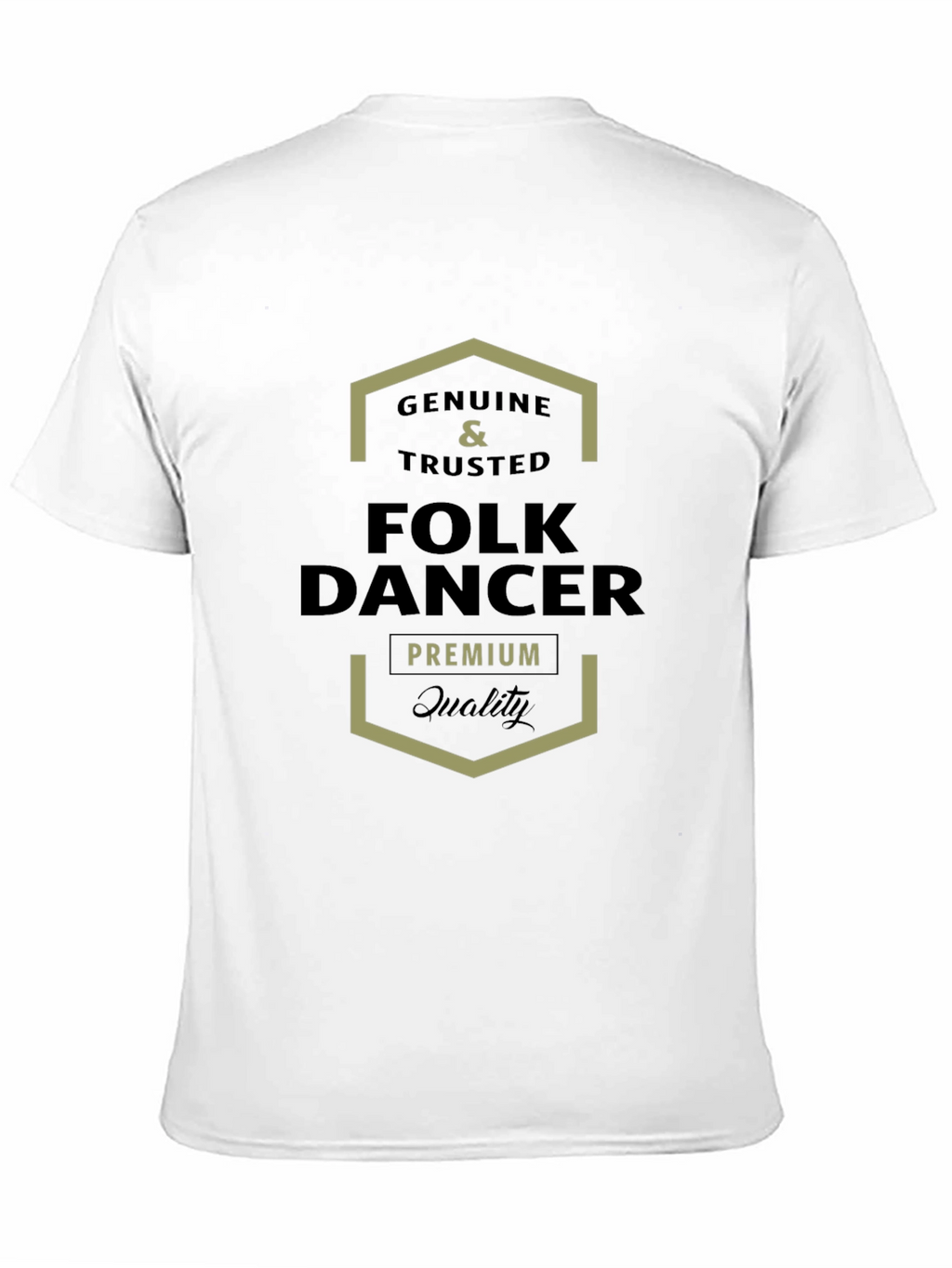 Genuine Folk Dancer Premium Quality T-Shirt