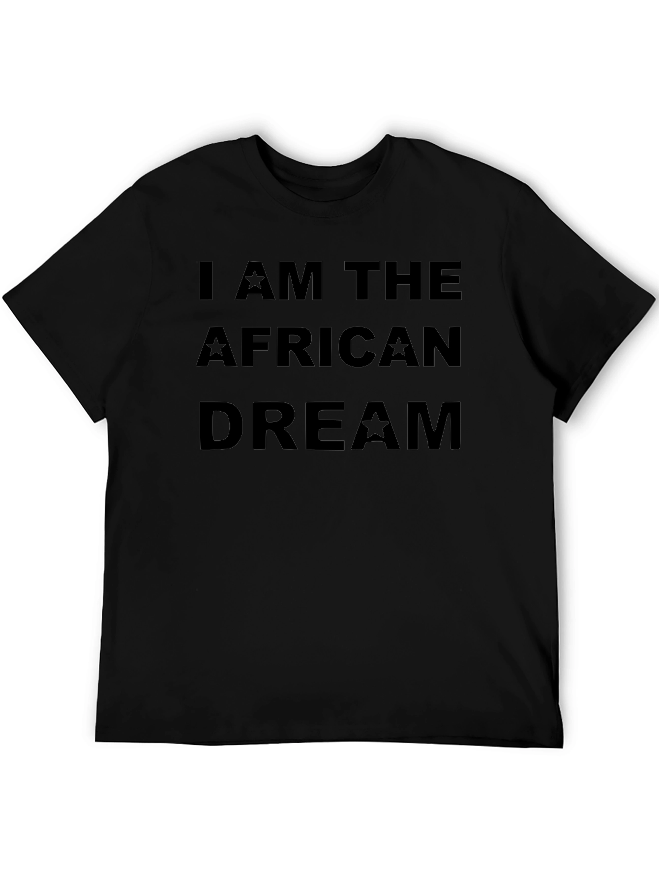I AM THE AFRICAN DREAM Black T-Shirt