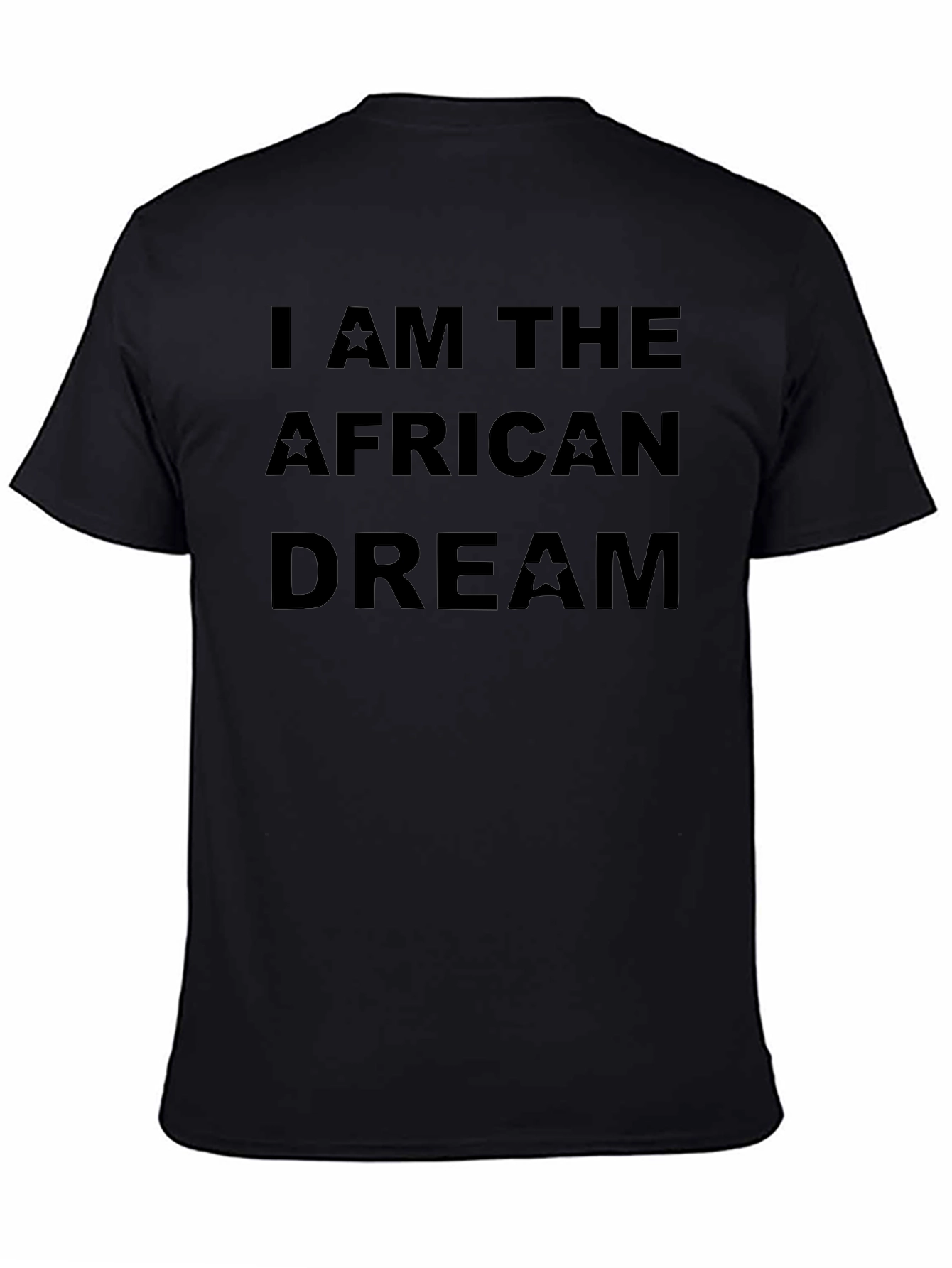 I AM THE AFRICAN DREAM Black T-Shirt