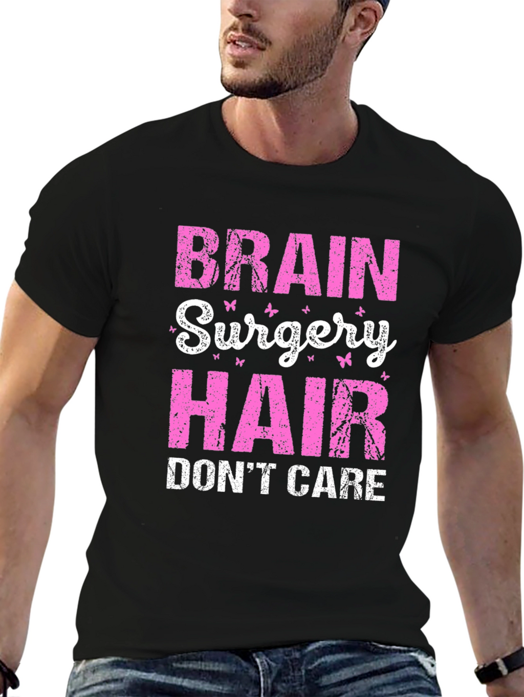 Brain Surgery Hair Dont Care T-Shirt
