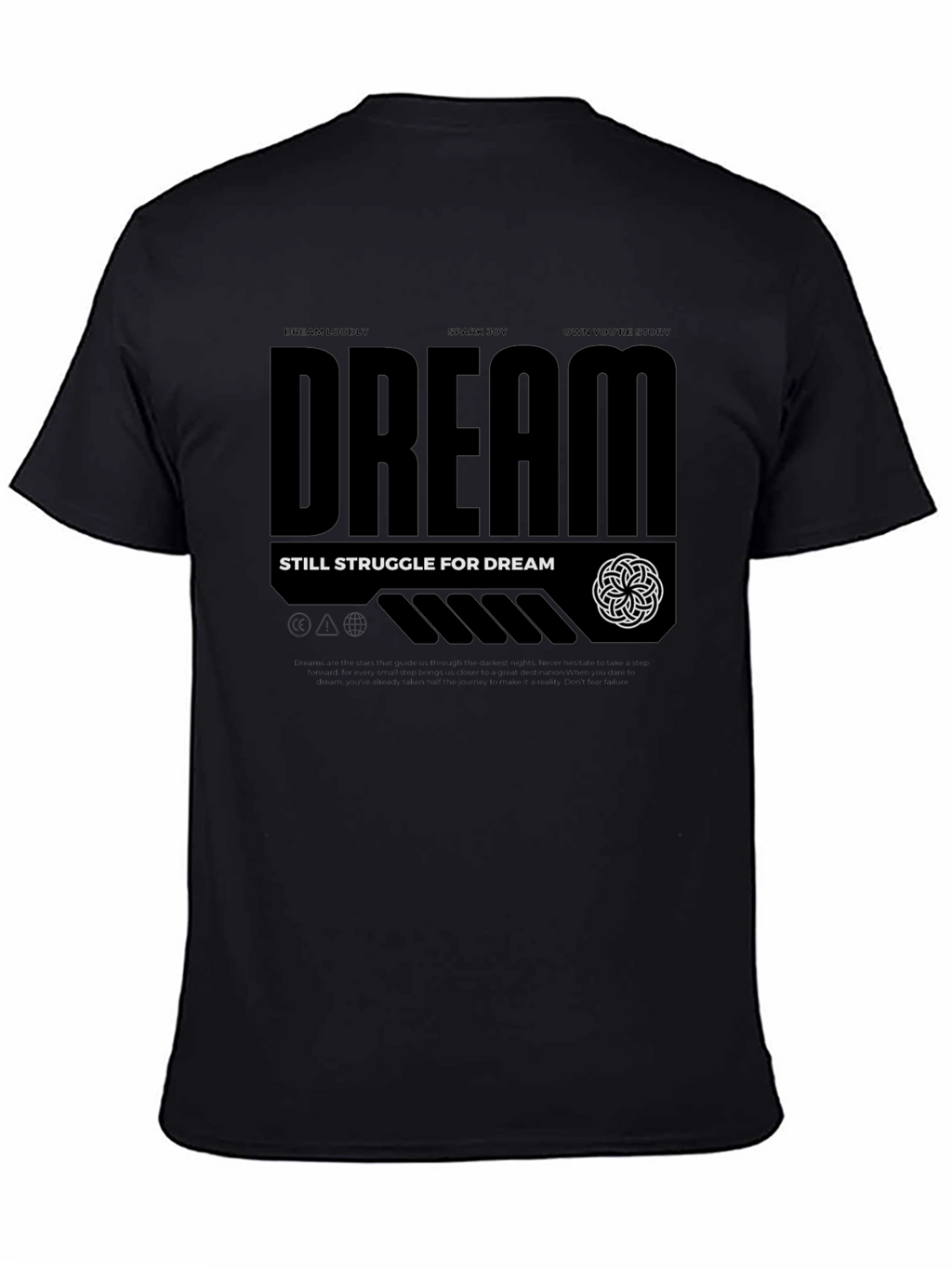 Dream Loudly T-Shirt