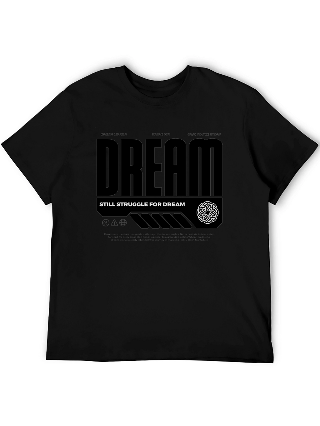 Dream Loudly T-Shirt