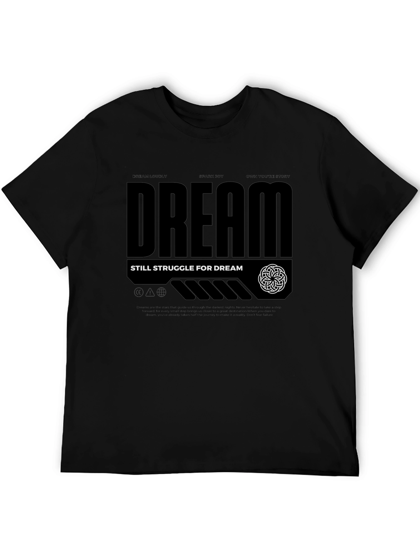 Dream Loudly T-Shirt