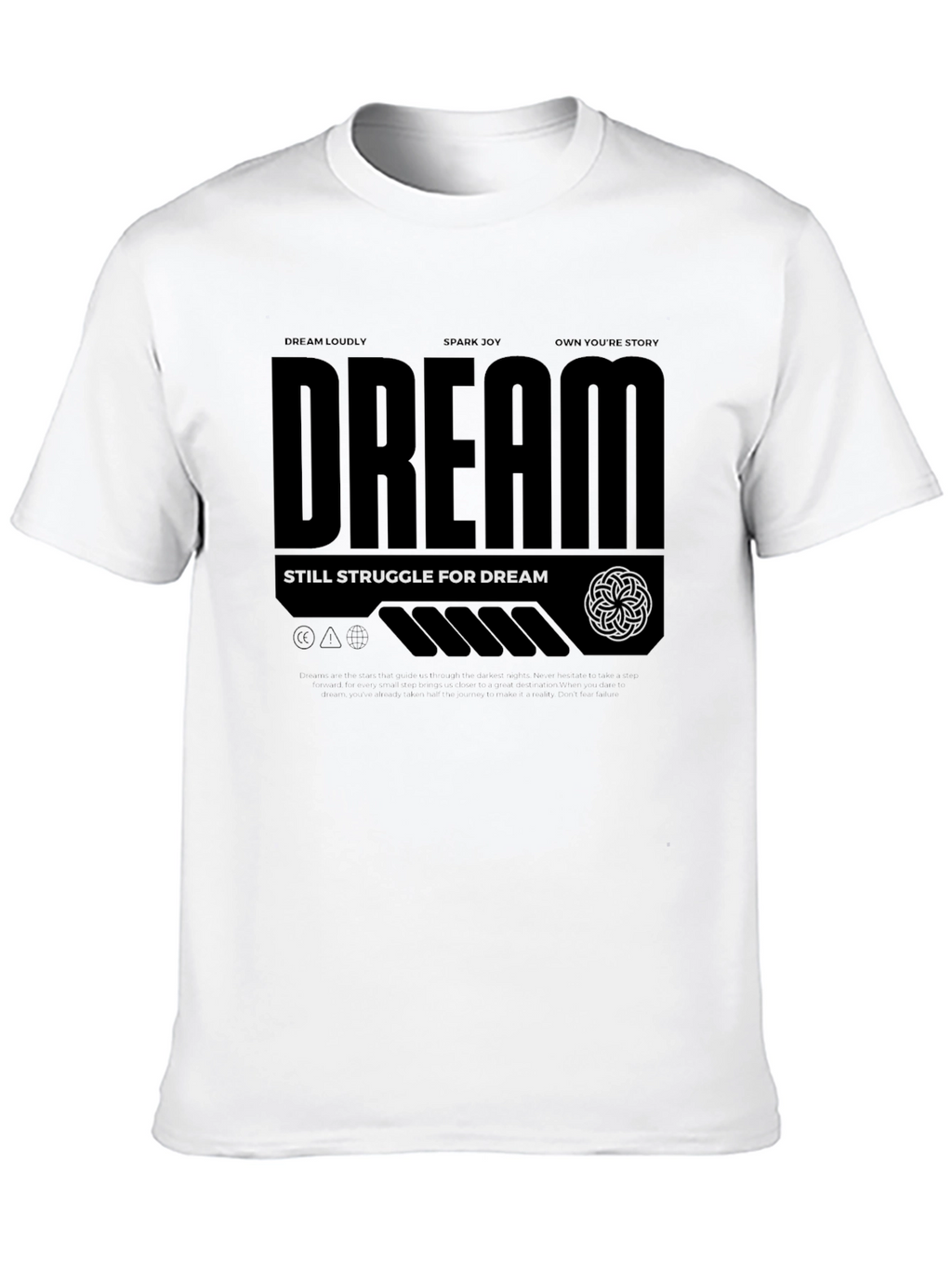 Dream Loudly T-Shirt