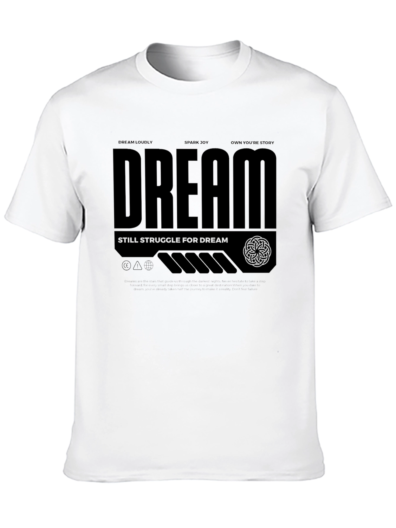 Dream Loudly T-Shirt