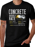 Concrete Hourly Rate Funny T-Shirt