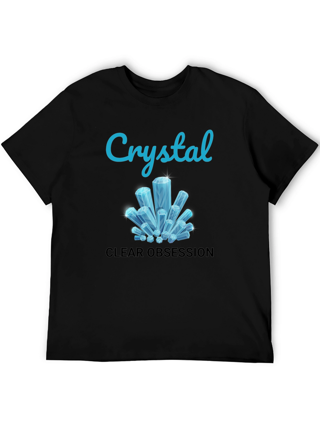Crystal Clear Obsession Tee - Trendy Graphic Design