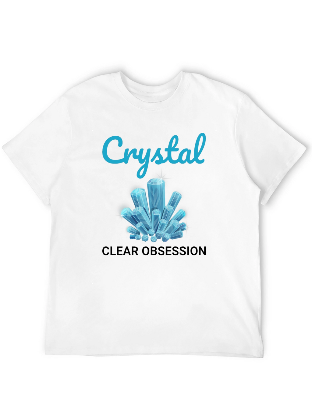 Crystal Clear Obsession Tee - Trendy Graphic Design