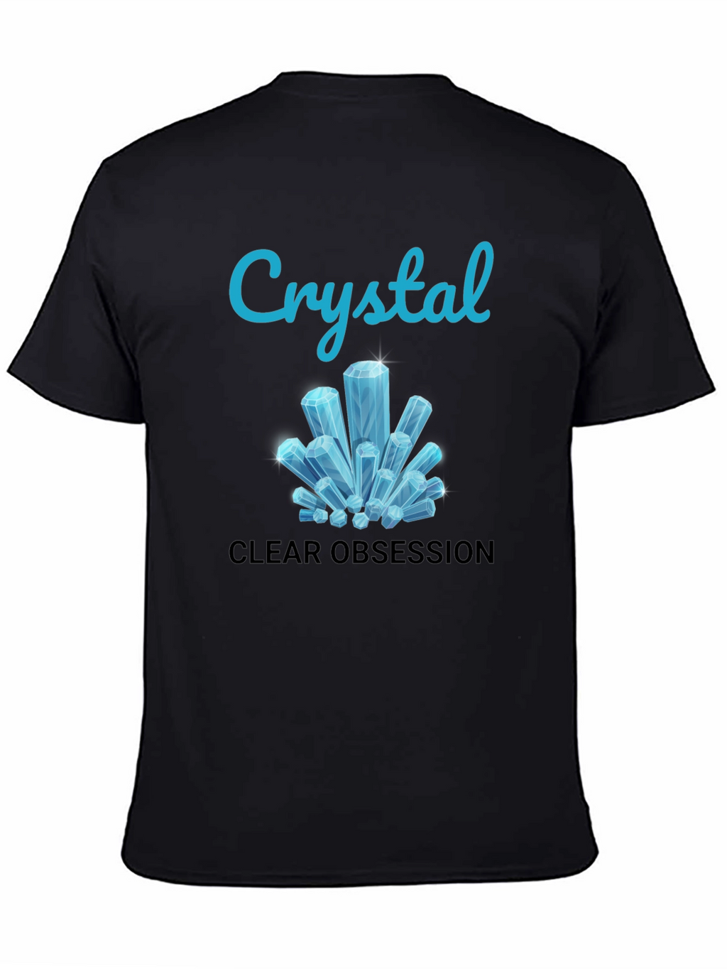 Crystal Clear Obsession Tee - Trendy Graphic Design
