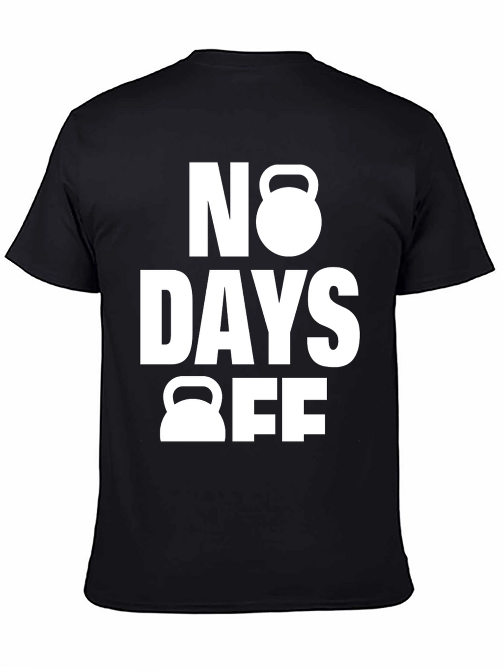 No Days Off Black Gym T-Shirt