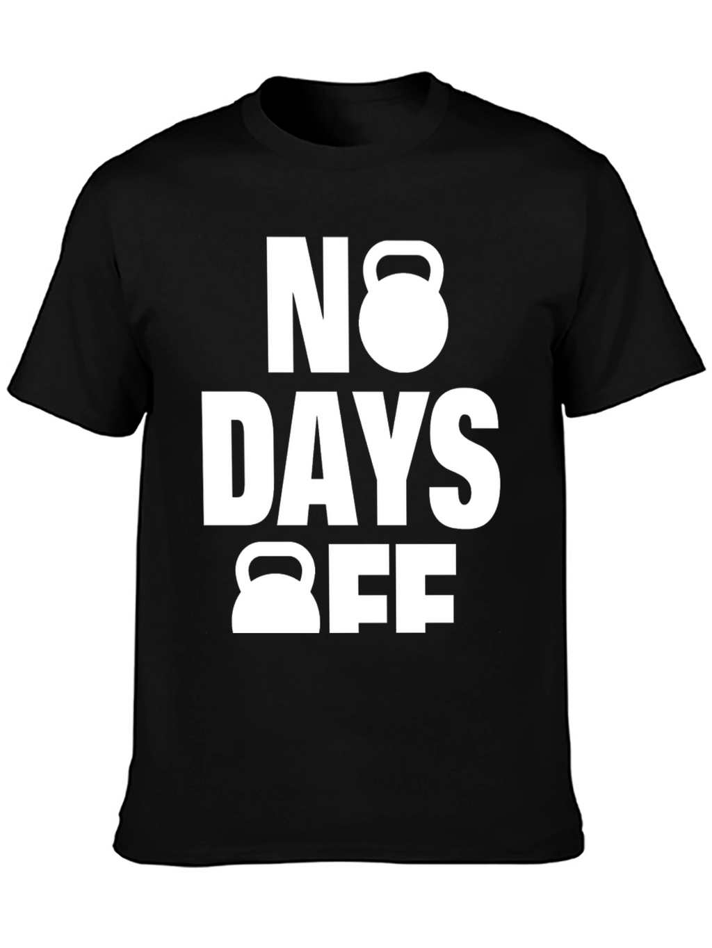 No Days Off Black Gym T-Shirt