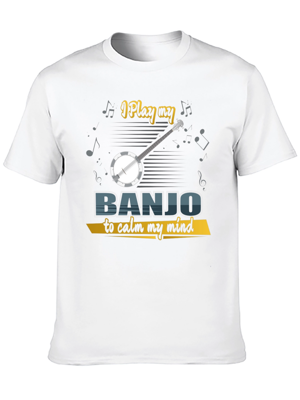 I Play Banjo T-Shirt Music Lover Gift