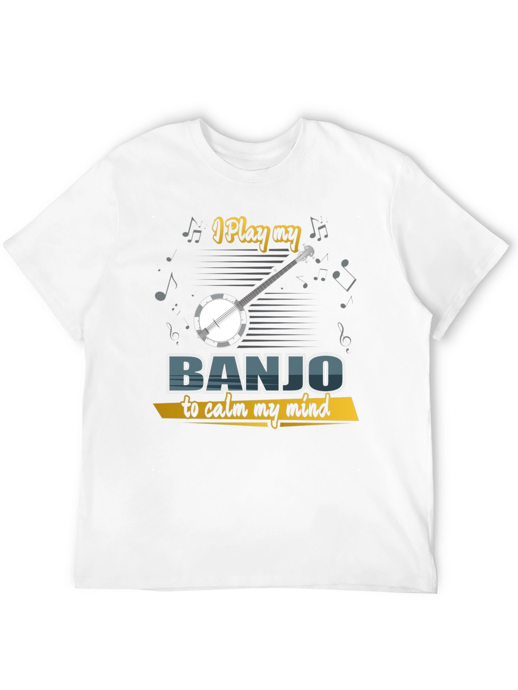 I Play Banjo T-Shirt Music Lover Gift
