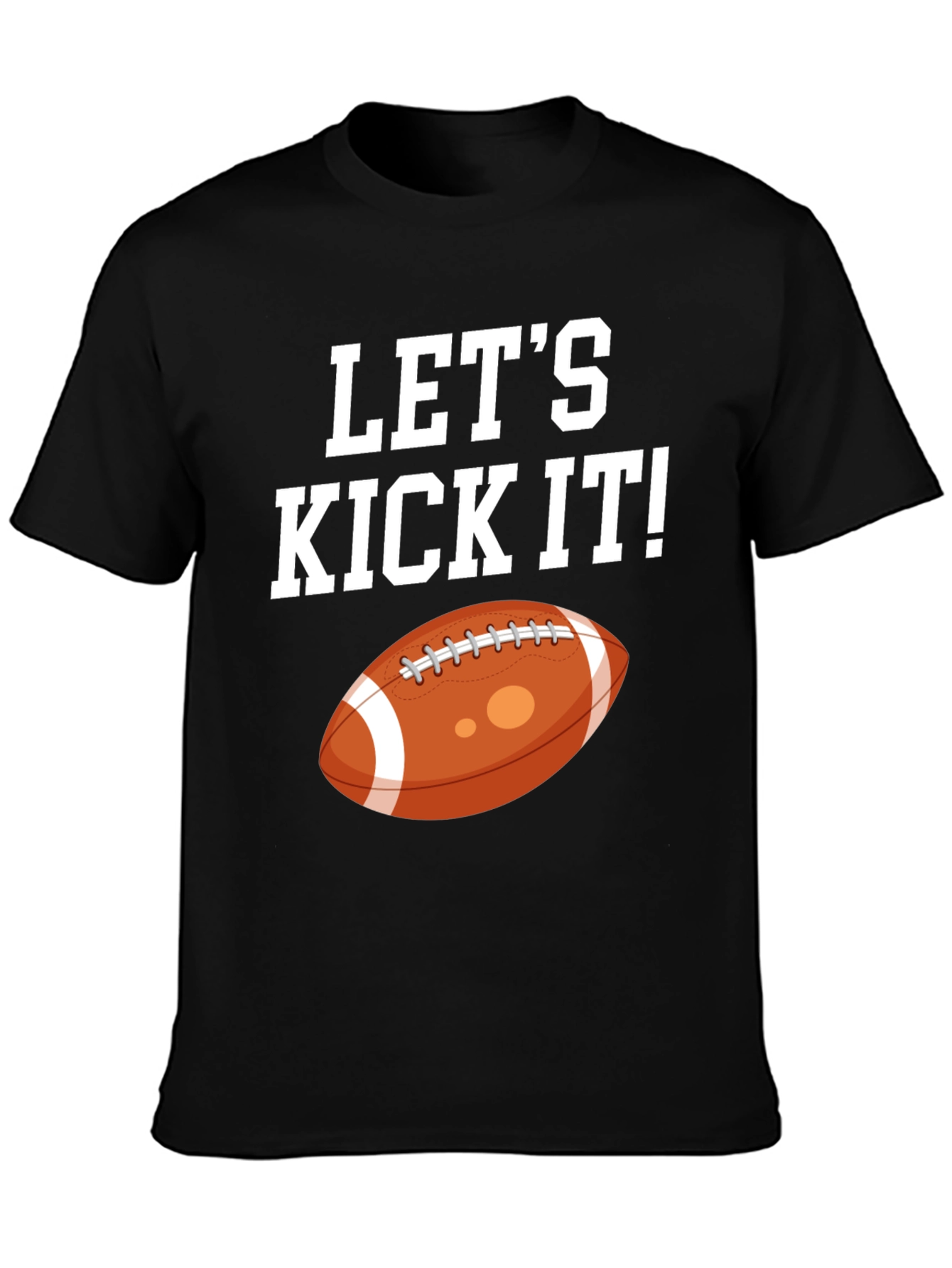 Lets Kick It Football Graphic Tee