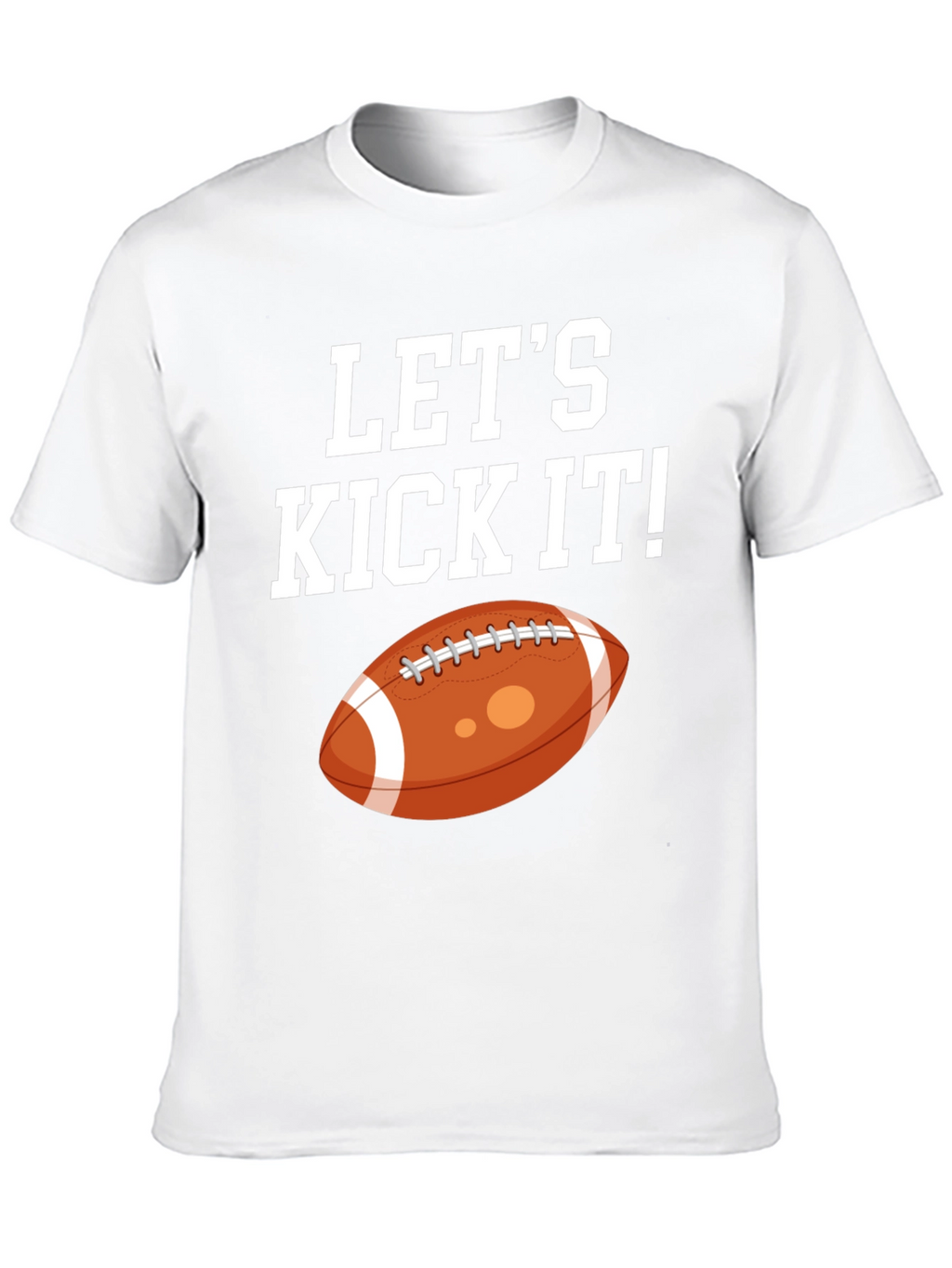 Lets Kick It Football Graphic Tee