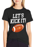 Lets Kick It Football Graphic Tee