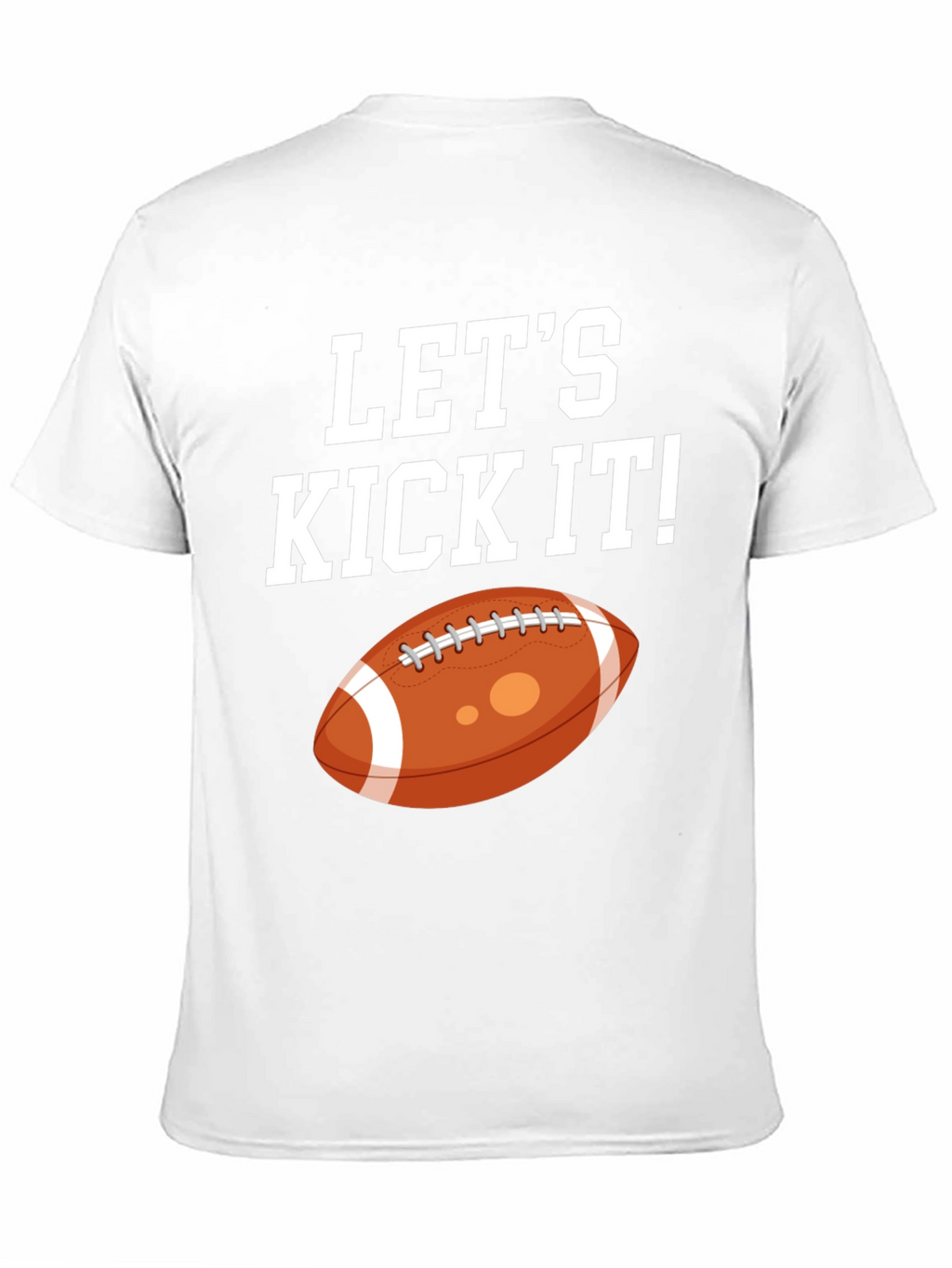 Lets Kick It Football Graphic Tee