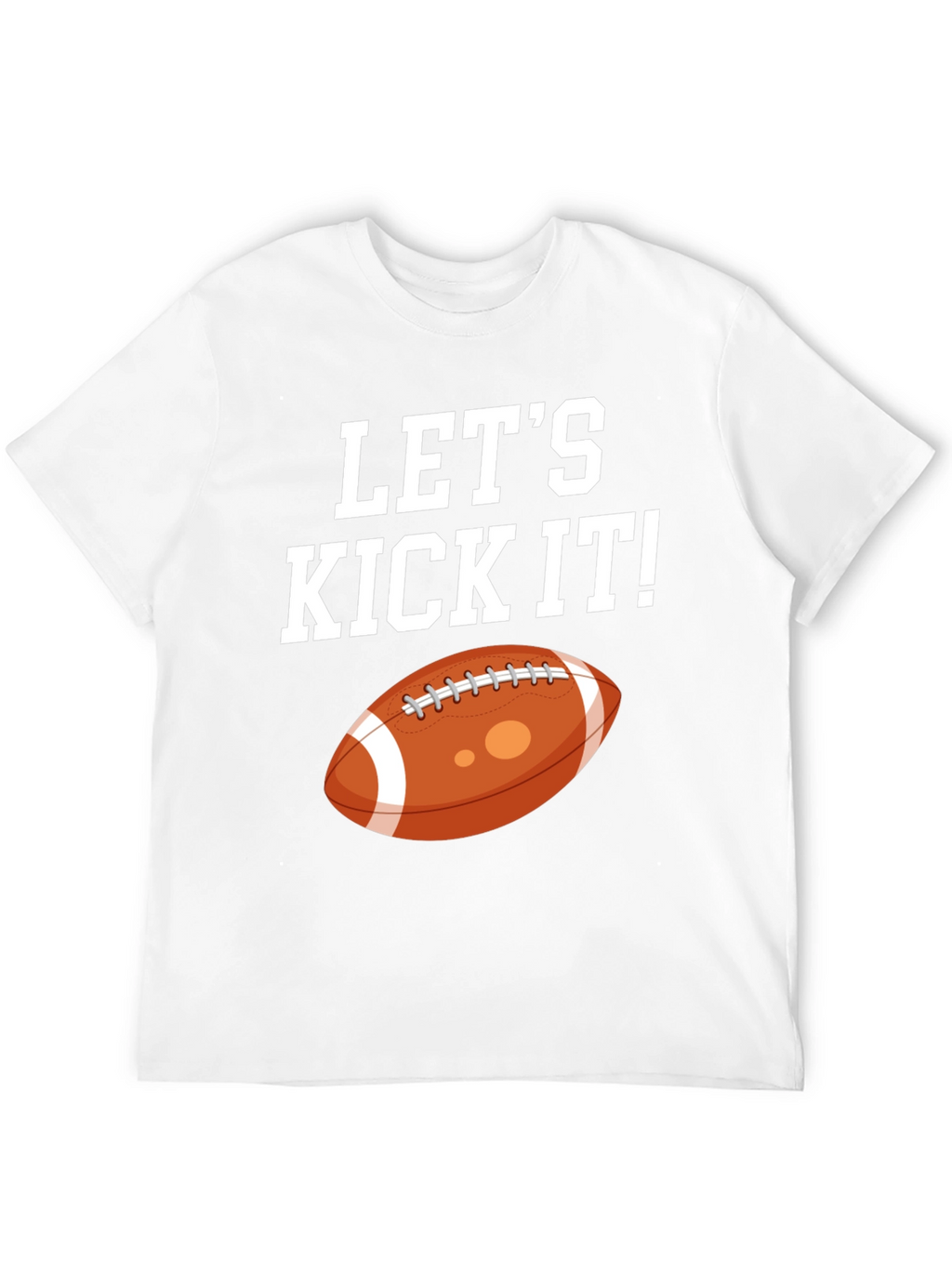 Lets Kick It Football Graphic Tee