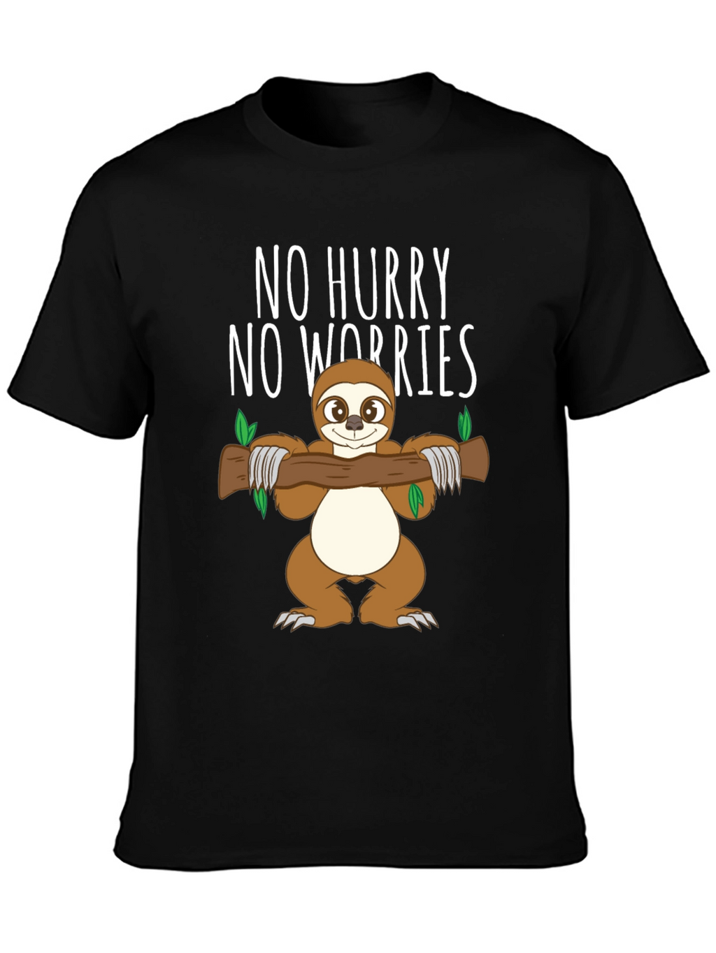 No Hurry No Worries Sloth Graphic T-Shirt