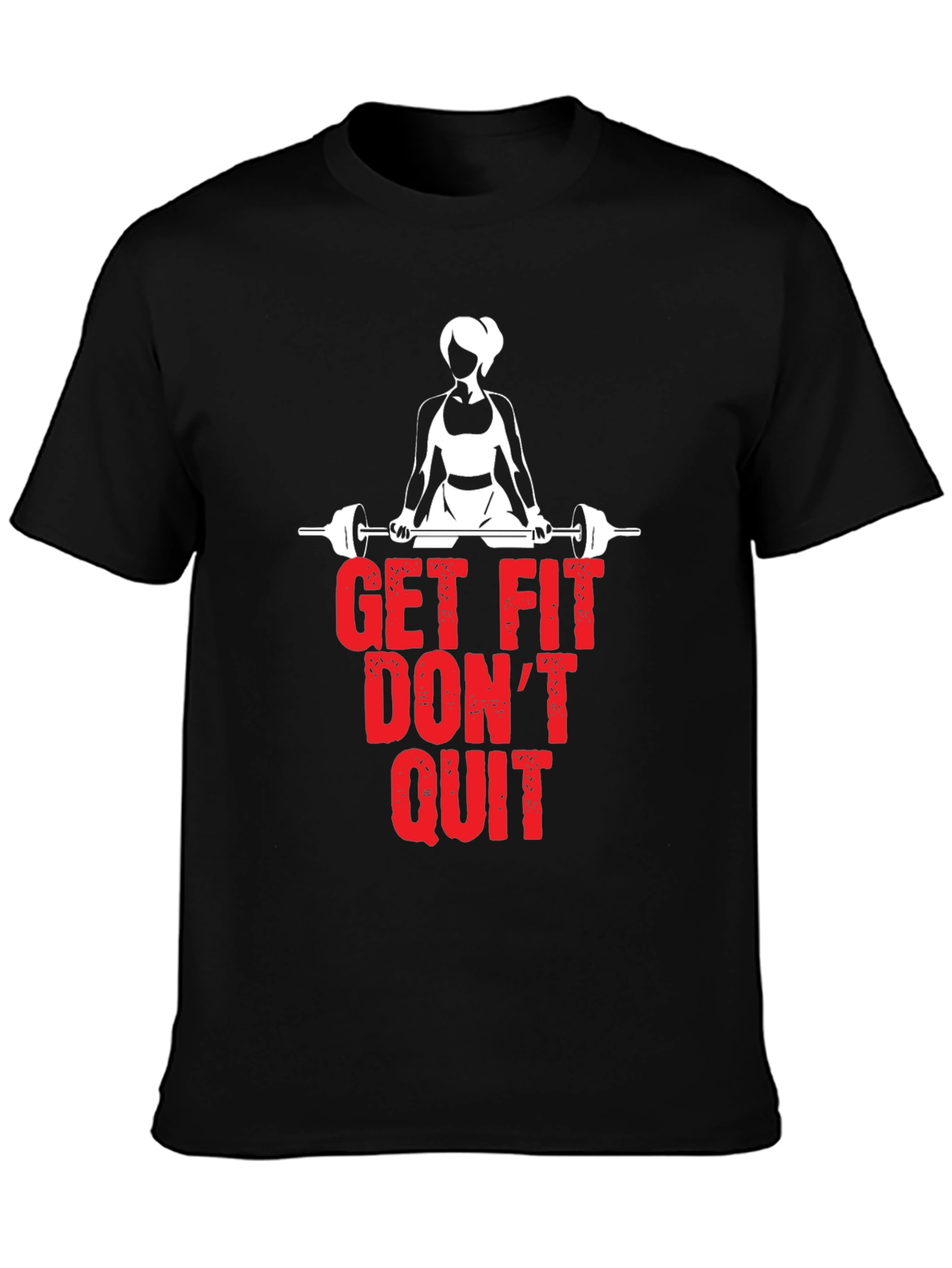 Get Fit Dont Quit Black T-Shirt