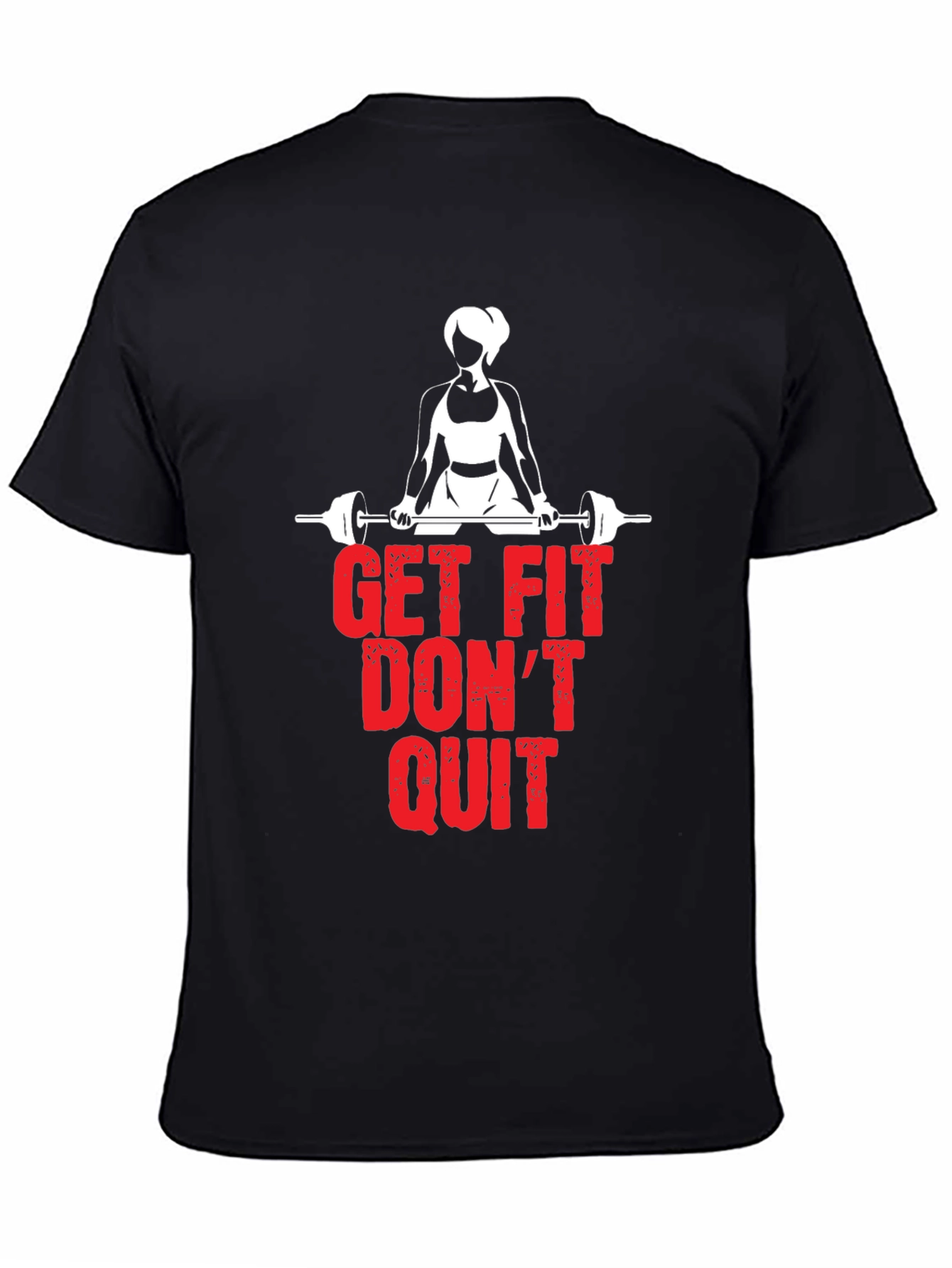 Get Fit Dont Quit Black T-Shirt