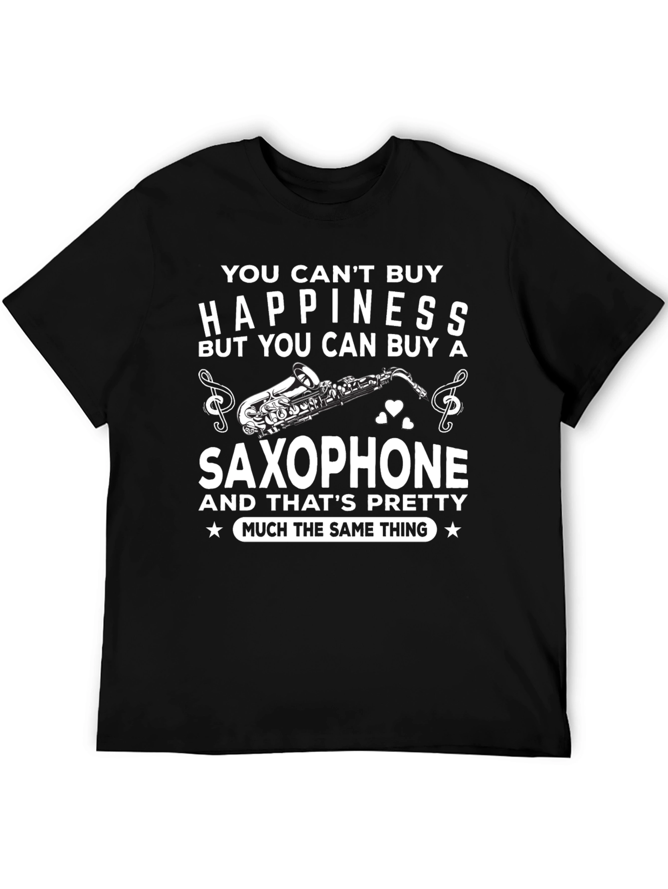 Saxophone Lovers T-Shirt: Buy Happiness!