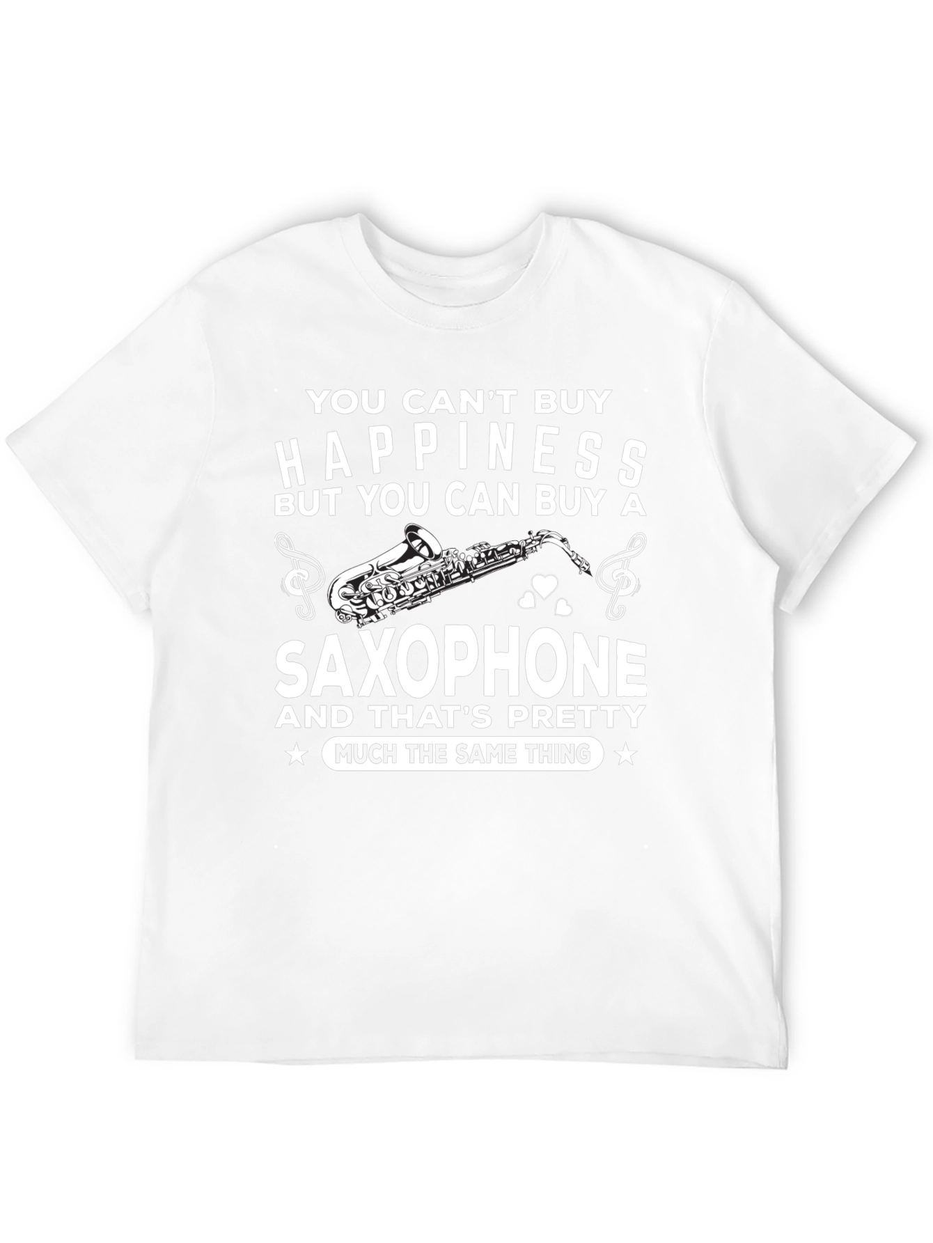 Saxophone Lovers T-Shirt: Buy Happiness!